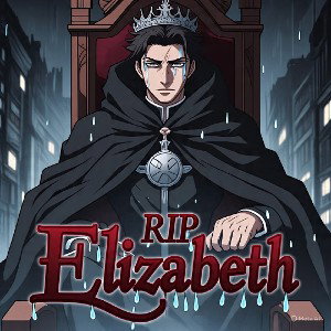 RIP Elizabeth 