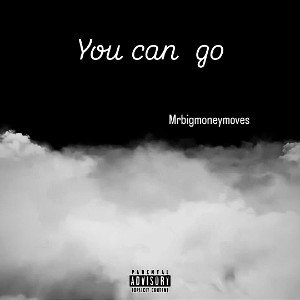  you can go 