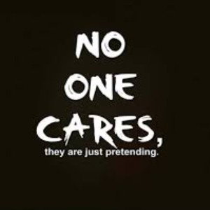 no one cares