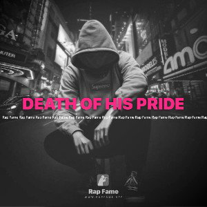 DEATH OF HIS PRIDE