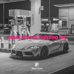 what are we fighting for