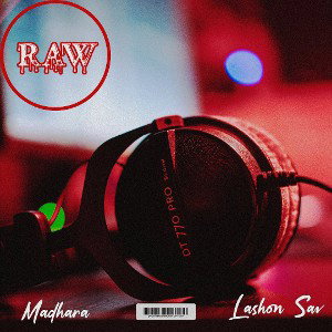 RAW ( Feat. Lashon Sav )