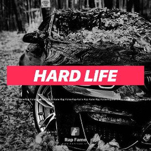 hard life