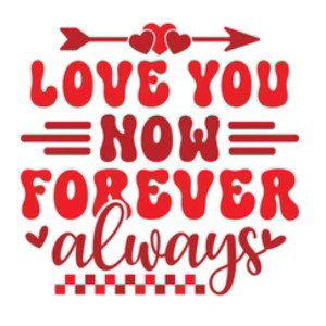 Love Now Love Always 