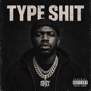TYPE SHIT