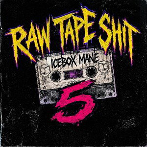 Raw Tape Shit 5