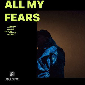all my fears 