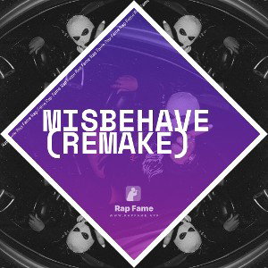 Misbehave(Remake)