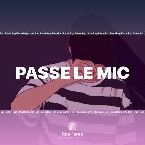 passe le mic