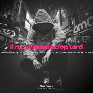 il n,est jamais trop tard 