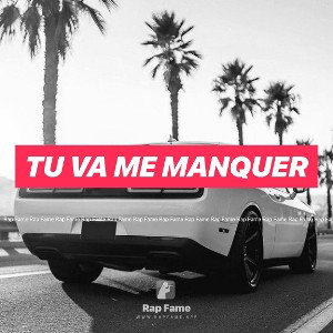 tu va me manquer 