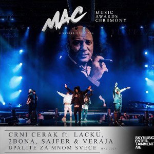 Crni Cerak ft. Lacku_ 2Bona_ Sajfer & Veraja - Upalite za mnom sveće