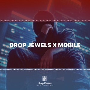 Drop Jewels x Mobile