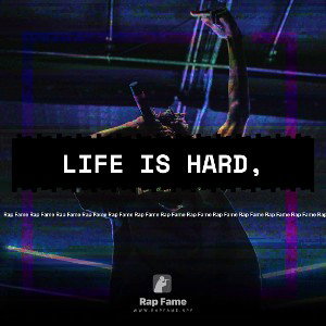 Life is hard,