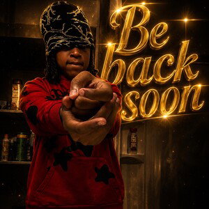 be back soon