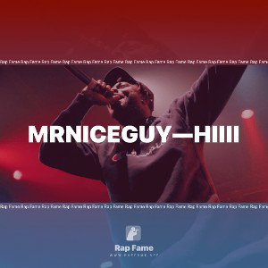 MrNiceGuy—Hiiii