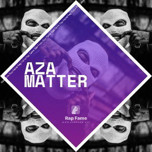 Aza Matter