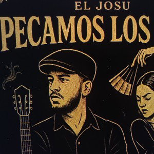 El Josu - PECAMOS LOS DOS