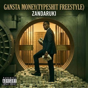 Gansta Money(typeshit freestyle)
