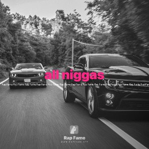 all niggas