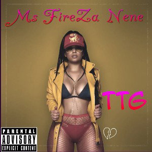 Ms FireZa Nene - TTG 
