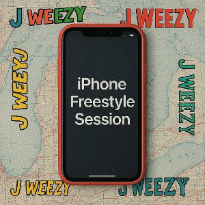 J-Weezy-FreeStyle Session📱