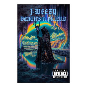 J-Weezy-Death's A Friend