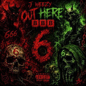 J Weezy-Out Here 🔴