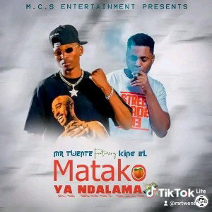 Mr-Twente-Ft-King-EL-Matako-Ya-Ndalama