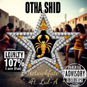 otha shid Ft. Luhh.a