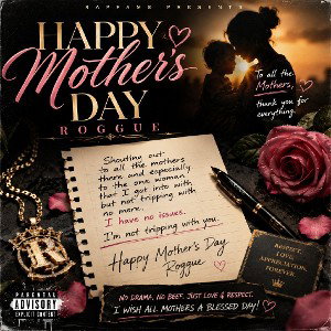 HAPPY MOTHER DAY ROGGUE 