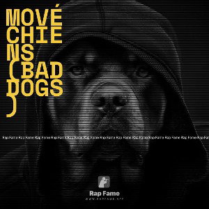 Mové Chiens (Bad Dogs)