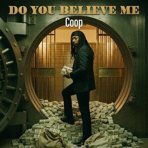 Do you believe me