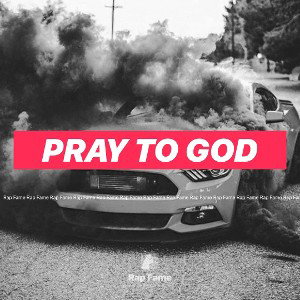 pray to God🙏🏼🔥🔥