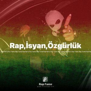 Rap,İsyan,Özgürlük 