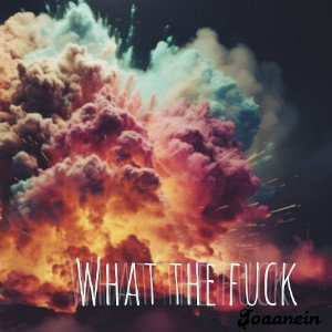 Joaanein - WTF