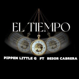 El Tiempo-Pippen Little G ft Besor Cabrera 