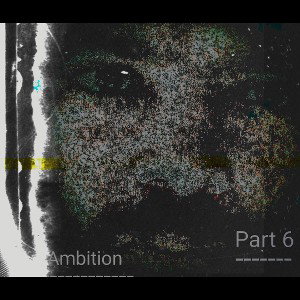 Ambition-let me live 