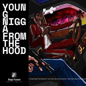 Young Nigga From The Hood 