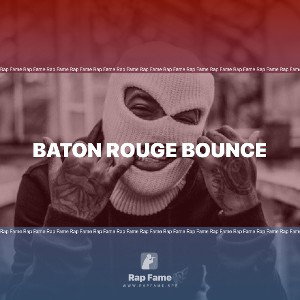 Baton rouge bounce 