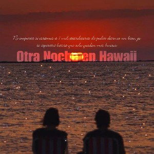Otra Noche en Hawaii 