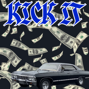 KICK IT