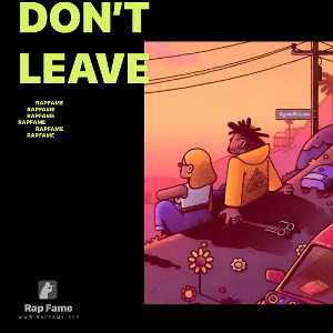 don’t leave