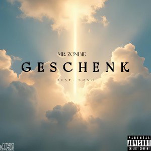 Geschenk(feat. NoNo)- Single
