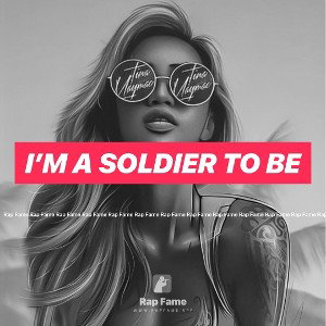 I’m a soldier to be