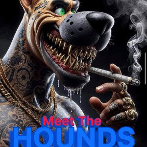 Meet The Hounds