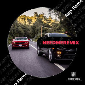 NEED ME REMIX