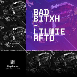 BAD BITXH - LILMIERFTO