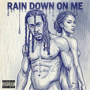 Rain Down On Me - Single 