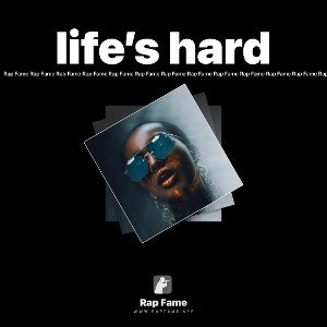 life’s hard